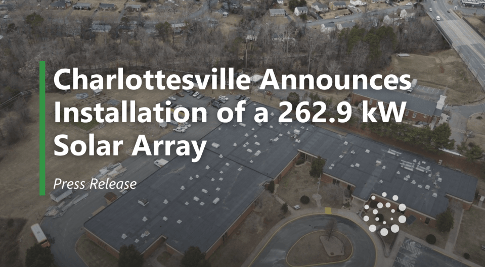 Charlottesville Announces 262.9 kW Solar Array