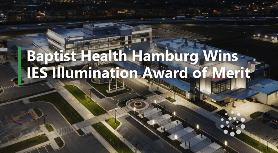 Baptist Health Hamburg Wins IES Illumination Award