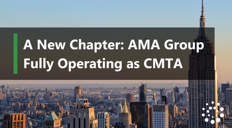 A New Chapter: AMA Group Fully Operating as CMTA