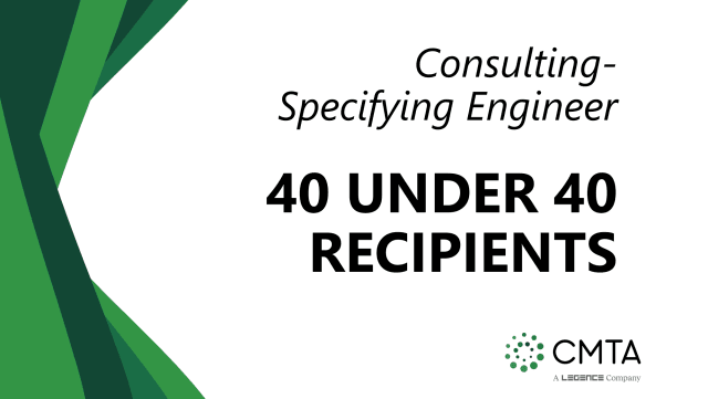 Four CMTA Engineers Make Prestigious 40 Under 40 List from Consulting Specifying Engineer Magazine