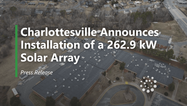 Charlottesville Announces 262.9 kW Solar Array