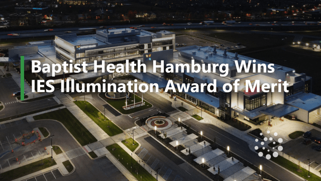 Baptist Health Hamburg Wins IES Illumination Award
