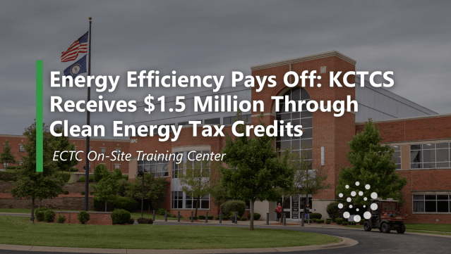 KCTCS Receives $1.5M in Clean Energy Tax Credits