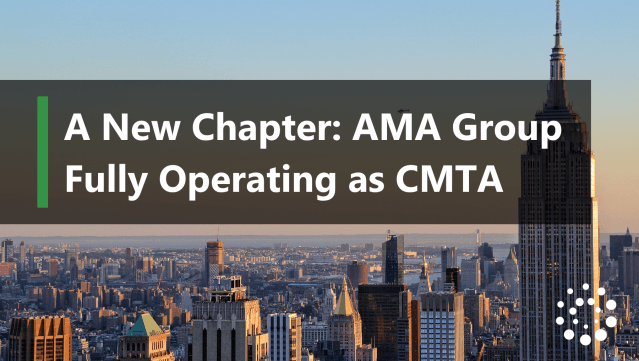 A New Chapter: AMA Group Fully Operating as CMTA