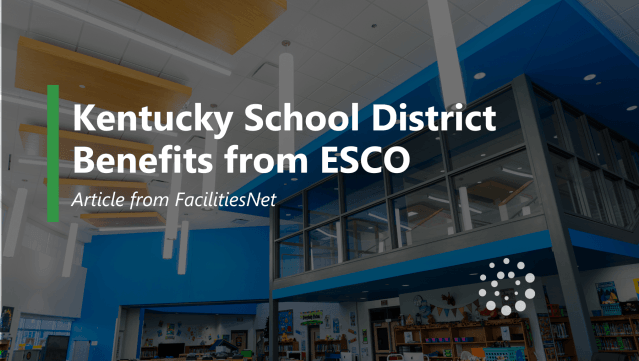Kentucky School District Benefits from ESCO
